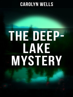cover image of The Deep-lake Mystery